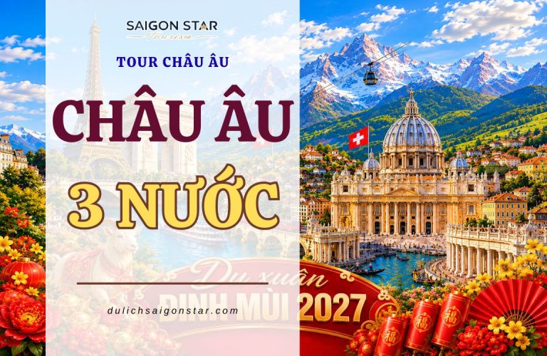 PHÁP – THỤY SĨ – Ý TẾT 2027 (1)